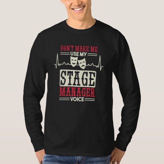 T-shirt Ne pas me faire utiliser mon animateur de scène Vo (Devant)