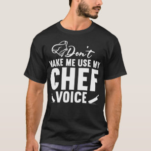 T-shirt Ne pas me faire utiliser Mon Chef Voix Chef T zoo 
