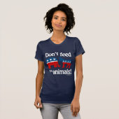 T-shirt Ne pas nourrir les animaux (Devant entier)
