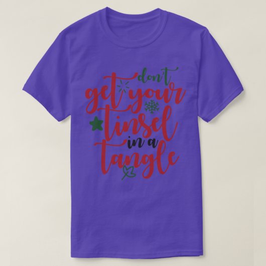T-shirt Ne pas obtenir votre moule dans un Tangle 1 (Design devant)