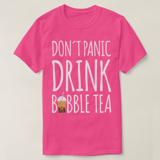 T-shirt Ne pas panique Boire Bubble Tea Boba Tea Premium (Design devant)