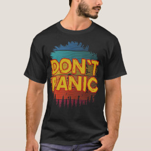 T-shirt Ne pas paniquer 1