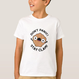 T-shirt Ne pas paniquer Rester Clam Funny Animal Pun