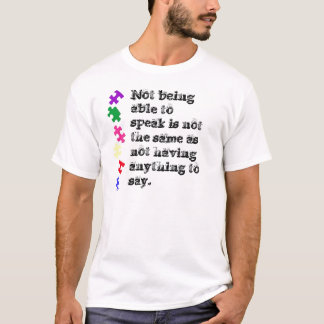 T-shirt Ne pas pouvoir parler n'est pas identique que pas