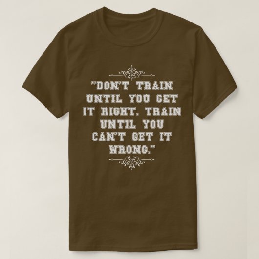 T-shirt Ne pas prendre de train jusqu'à ce que vous l'obte (Design devant)