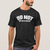 T-shirt Ne pas réutiliser Humerus déclaration Sarcastique  (Devant)