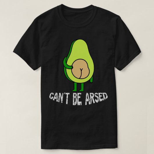 T-shirt Ne peut pas être arsé twotone drôle avocat extraor (Design devant)