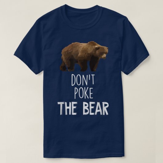 T-shirt Ne pique pas l'ours drôle ours (Design devant)