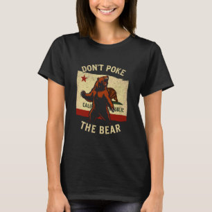 T-shirt Ne Piquez Pas L'Ours En Colère État de Californie