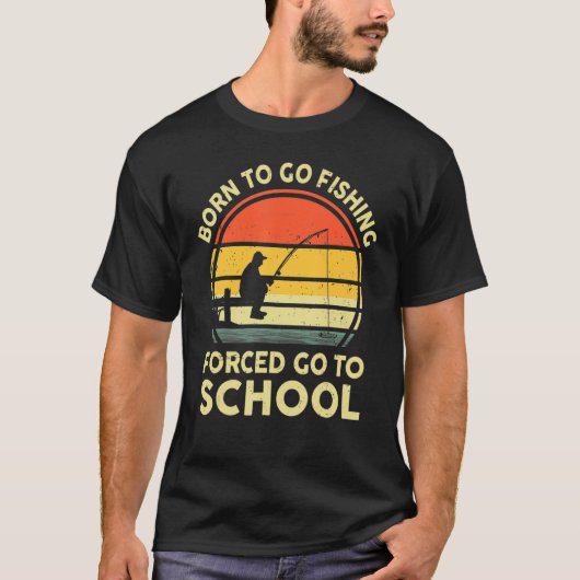 T-shirt Né Pour Aller Pêcher Forcé D'Aller À L'École Bass  (Devant)