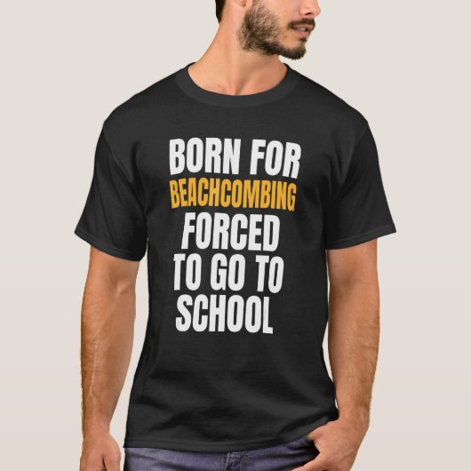 T-shirt Né Pour Beachcombing (Devant)