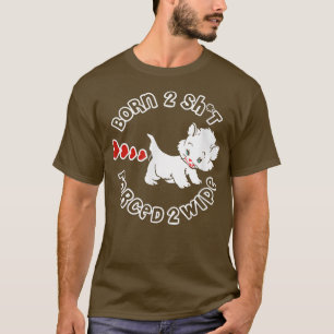 T-shirt Né pour chier forcé de s'essuyer Vetement de chat