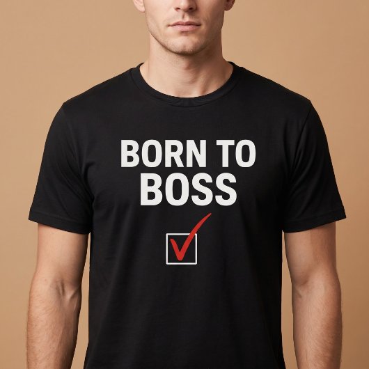 T-shirt Né pour diriger