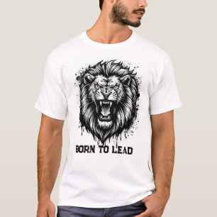 T-shirt Né pour diriger Tête de lion rugissant Noir et bla