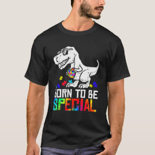 T-shirt Né pour être spécial Trex Dino Sensibilisation à l