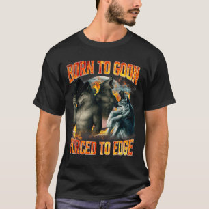 T-shirt Né pour être un abruti, forcé de se raser drôle de