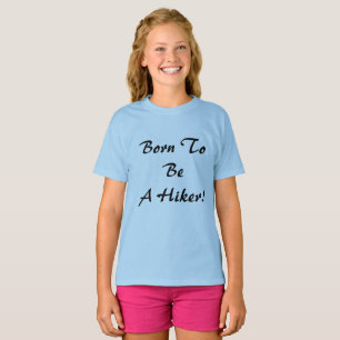 T-shirt Né Pour Être Un Randonneur