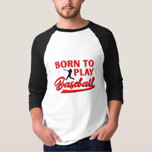 T-shirt Né pour jouer au baseball, drôle de cadeau de base