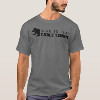 T-shirt Né pour jouer au tennis