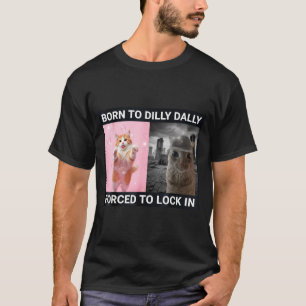 T-shirt Né pour lambiner forcé à s'enfermer drôle de chat 