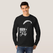 T-shirt Né Pour Pilote Paramoteur De Vol (Devant entier)