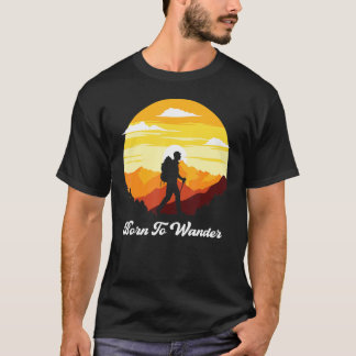 T-shirt Né Pour Se Promener Randonnée Adventure Camping