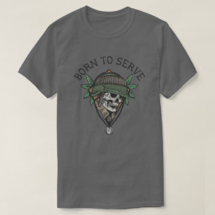 T-shirt Né pour servir Soldat Crâne