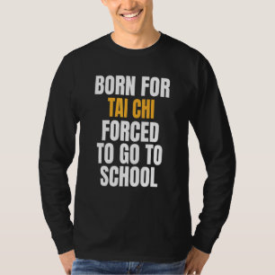 T-shirt Né Pour Tai Chi