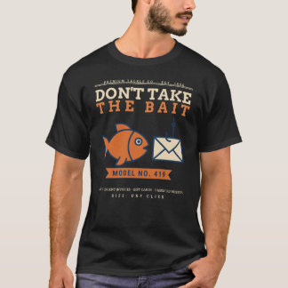 T-shirt Ne prenez pas l'appât Drôle de sensibilisation au