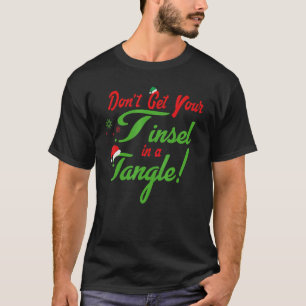 T-shirt Ne prenez pas votre taureau dans un Tangle noël Pè
