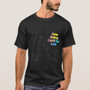 T-shirt Ne rabâche pas. Pêche ! Cadeau pour pêcheur à la l