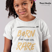 T-Shirt Né Rare Leap Année Fille Fête 29 fév Anniversaire