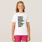 T-shirt Ne regarde pas en arrière (Devant entier)
