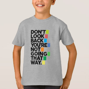 T-shirt Ne regarde pas en arrière