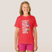 T-shirt Ne regarde pas en arrière (Devant entier)