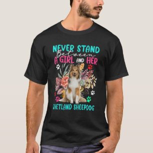 T-shirt Ne Restez Jamais Entre Une Fille Et Son Berger De