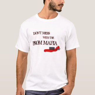 T-shirt Ne salissez pas avec la pièce en t de Mafia de bal