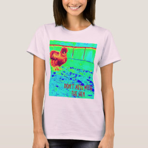T-shirt Ne salissez pas avec le poulet impertinent de
