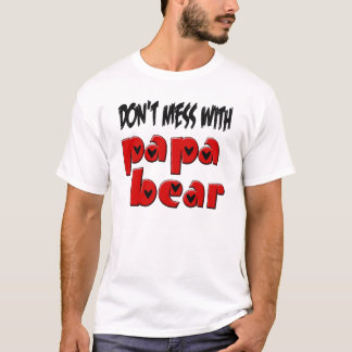 T-shirt Ne salissez pas avec l'ours de papa