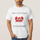 T-shirt Ne sois pas crabe Son Noël (Devant)