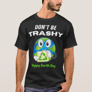 T-shirt Ne sois pas drôle Recycler Drôle Les Femmes Et Les