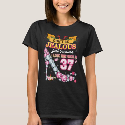 T-shirt Ne sois pas jaloux juste parce que je regarde ça b (Devant)