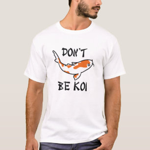 T-shirt Ne sois pas Koi