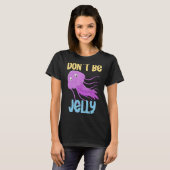 T-shirt Ne sois pas méduse (Devant entier)