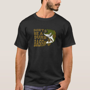 T-shirt Ne sois pas un bassiste idiot, amoureux de la pêch