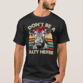 T-shirt Ne sois pas un cadeau salé Heifer Cows Lover Vi (Devant)