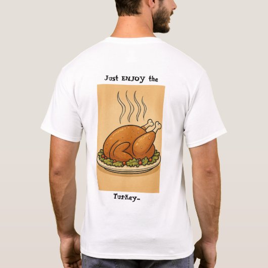 T-shirt Ne Sois Pas Un Dindon (Dos)