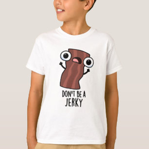 T-shirt Ne sois pas un jeu de nourriture amusant