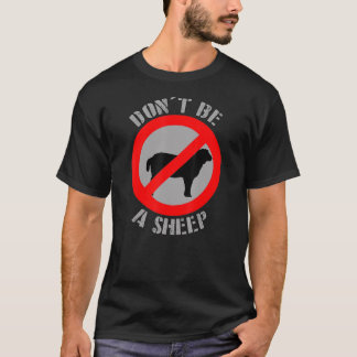 T-shirt Ne sois pas un mouton de la liberté politique