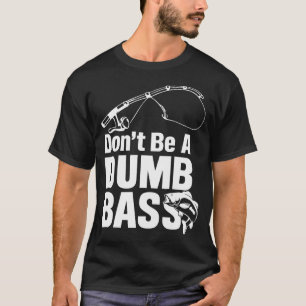 T-shirt Ne Sois Pas Une Basse Idiote
